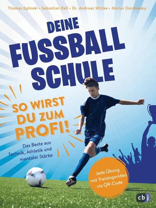 Title details for Deine Fußballschule--So wirst du zum Profi by Thomas Eglinski - Available